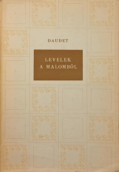 Alphonse Daudet - Levelek a malomból