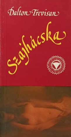 Dalton Trevisan - Szajhácska