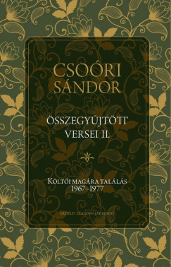 Csori Sndor - Balogh Jlia  (sszell.) - Csori Sndor sszegyjttt versei II.