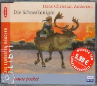 Hans Christian Andersen - Die Schneek�nigin