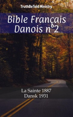 Jean Fr Truthbetold Ministry Joern Andre Halseth - Bible Franais Danois n2
