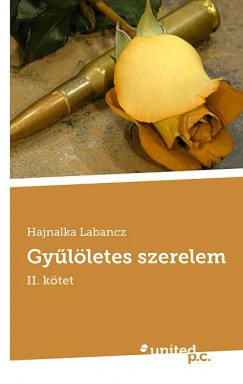 Labancz Hajnalka - Gylletes szerelem - II. ktet