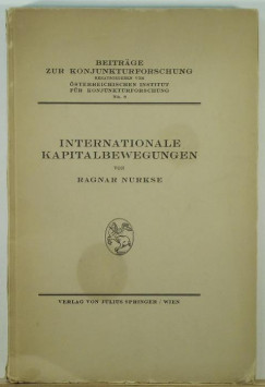 Ragnar Nurkse - Internationale Kapitalbewegungen
