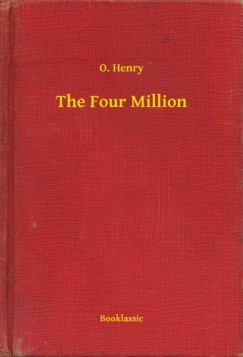 O. Henry - The Four Million