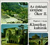 Hajn�czi J. Gyula - Az �p�t�szet t�rt�nete - �kor II.