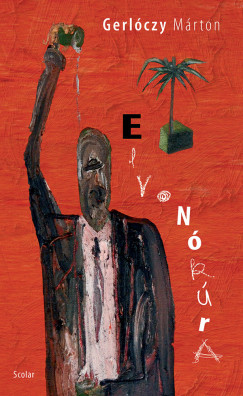 Gerl�czy M�rton - Elvon�k�ra