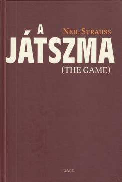 Neil Strauss - A jtszma