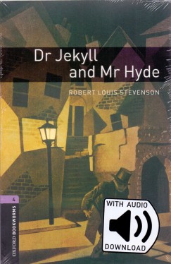 Robert Louis Stevenson - Dr Jekyll and Mr Hyde - Oxford Bookworms Library 4 - MP3 pack