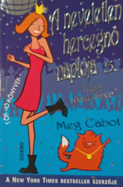Meg Cabot - A neveletlen hercegnő naplója 5.
