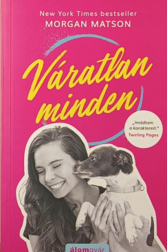 Morgan Matson - Vratlan minden