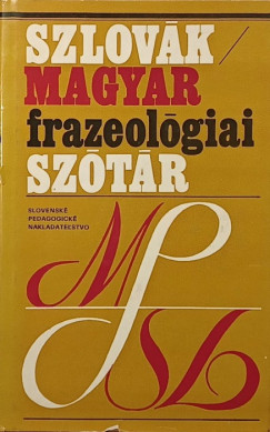 Szlov�k-magyar frazeol�giai sz�t�r