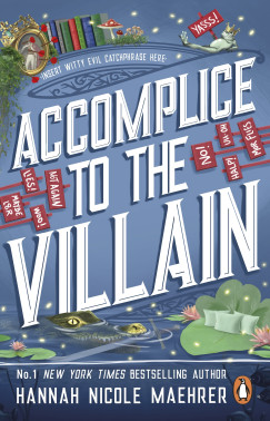 Hannah Nicole Maehrer - Accomplice to the Villain