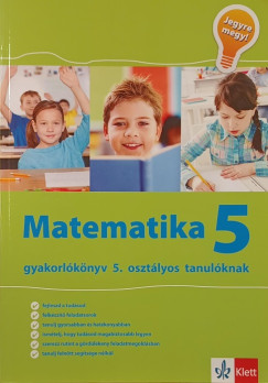 Tanja Koncan - Vilma Moderc - Rozalija Strojan - Lőrincz Anna   (Szerk.) - Matematika 5- Jegyre megy