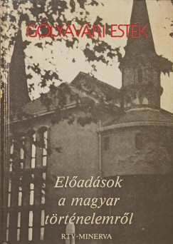 Han�k P�ter  (Szerk.) - G�lyav�ri est�k