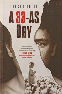 Farkas Anett - A 33-as gy
