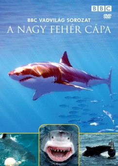 David Attenborough - BBC Vadvilg sorozat  A nagy fehr cpa - DVD