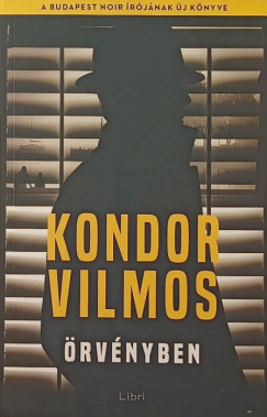 Kondor Vilmos - rvnyben