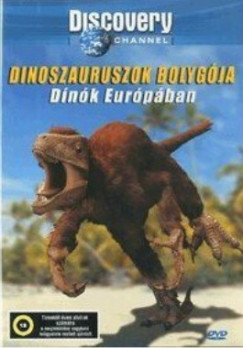 Discovery - Dnk Eurpban - Dinoszauruszok bolygja - DVD