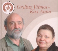 Gryllus Vilmos - Kiss Anna - Gryllus Vilmos - Kiss Anna