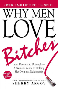Sherry Argov - Why Men Love Bitches