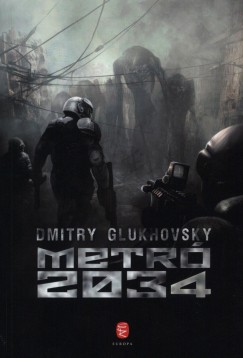 Dmitry Glukhovsky - Metr 2034