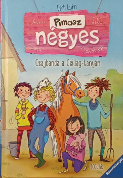 Usch Luhn - Csajbanda a Csillag-tanyán