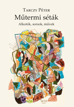 Tarczy Péter - Műtermi séták