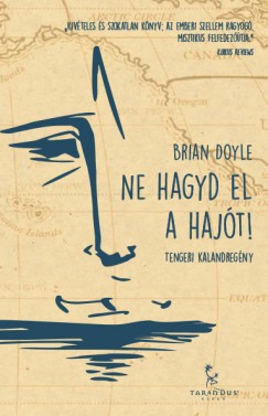 Brian Doyle - Ne hagyd el a hajt!