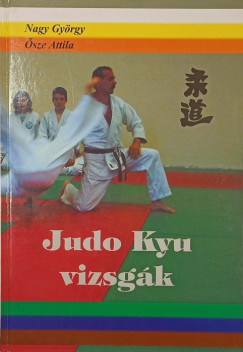 Nagy Gy�rgy - �sze Attila - Judo Kyu vizsg�k