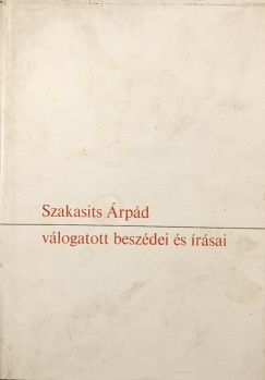Szakasits Árpád - Szakasits Árpád válogatott beszédei és írásai