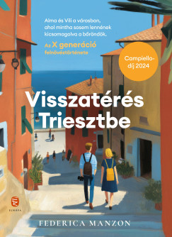 Federica Manzon - Visszat�r�s Triesztbe - Alma �s Vili t�rt�nete