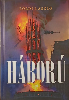 F�ldi L�szl� - H�bor�