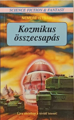 Nemere Istvn - Kozmikus sszecsaps