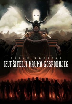 Zoran Kru�var - Izvr�itelji nauma Gospodnjeg