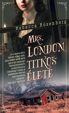 Rebecca Rosenberg - Mrs. London titkos lete