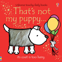 Fiona Watt - Usborne: That's Not My Puppy...