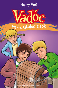 Harry Voss - Vadóc és az utolsó titok