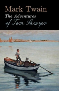 Mark Twain - The Adventures of Tom Sawyer