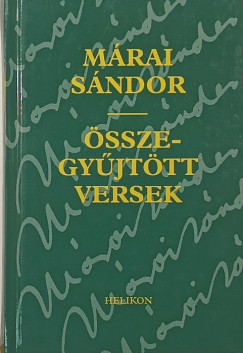 Márai Sándor - Összegyűjtött versek
