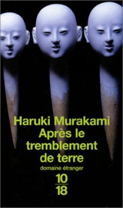 Murakami Haruki - Apres le tremblement de terre