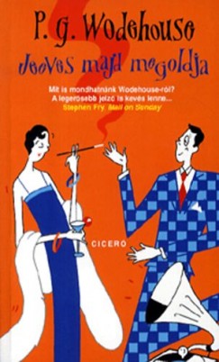 P. G. Wodehouse - Jeeves majd megoldja