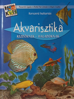 Akvarisztika kezdknek - haladknak
