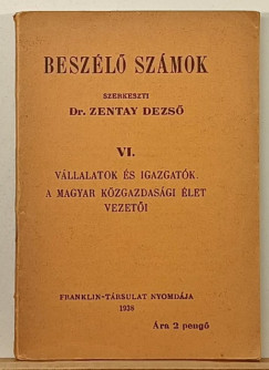 Dr. Zentay Dezs�   (Szerk.) - Besz�l� sz�mok VI.
