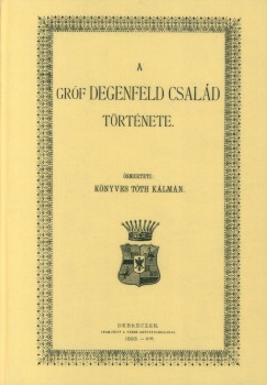 Könyves Tóth Kálmán - A gróf Degenfeld család története