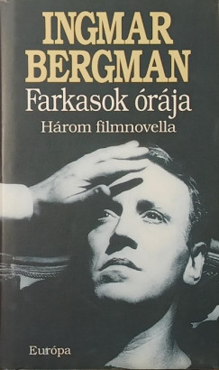 Ingmar Bergman - Farkasok órája