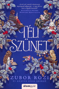 Zubor Rozi - Téli szünet