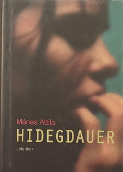 Mnes Attila - Hidegdauer