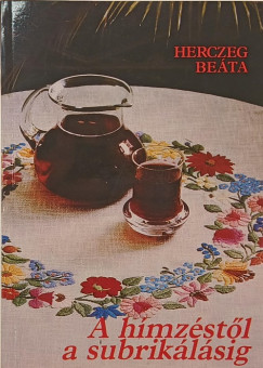 Herczeg Beáta - A hímzéstől a subrikálásig