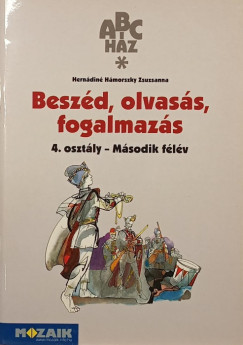 Hernádiné Hámorszky Zsuzsanna - Beszéd, olvasás, fogalmazás 4. osztály- második félév