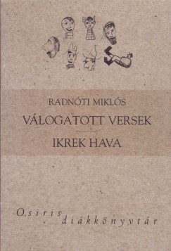 Radnti Mikls - Ferencz Gyz   (Vl.) - Radnti Mikls - Vlogatott versek - Ikrek hava
